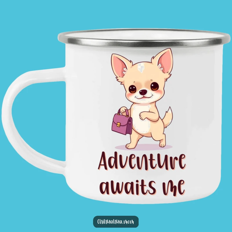 Adventure awaits with this durable, humorous mug. A perfect funny gift for the traveling chihuahua lover.