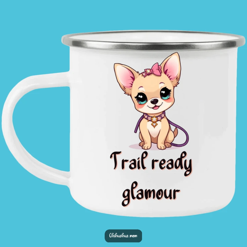 Adventure Funny Kawaii Chihuahua Lady Camping Mug: Sparkle!