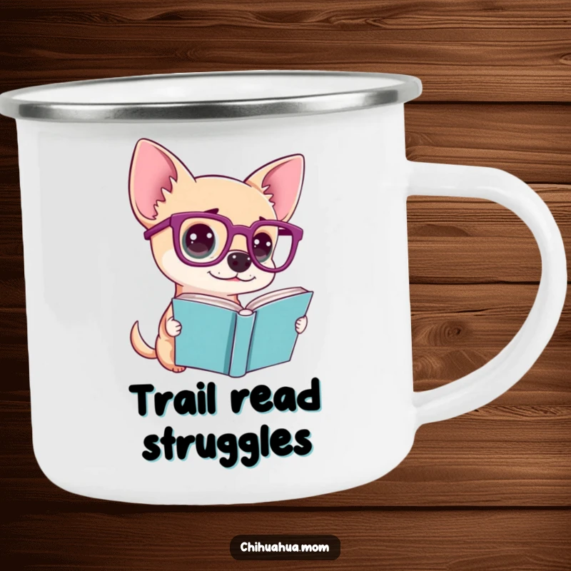 Funny camping mug showing a chihuahua wearing oversized glasses, looking confused at a book, ideal for outdoor use.