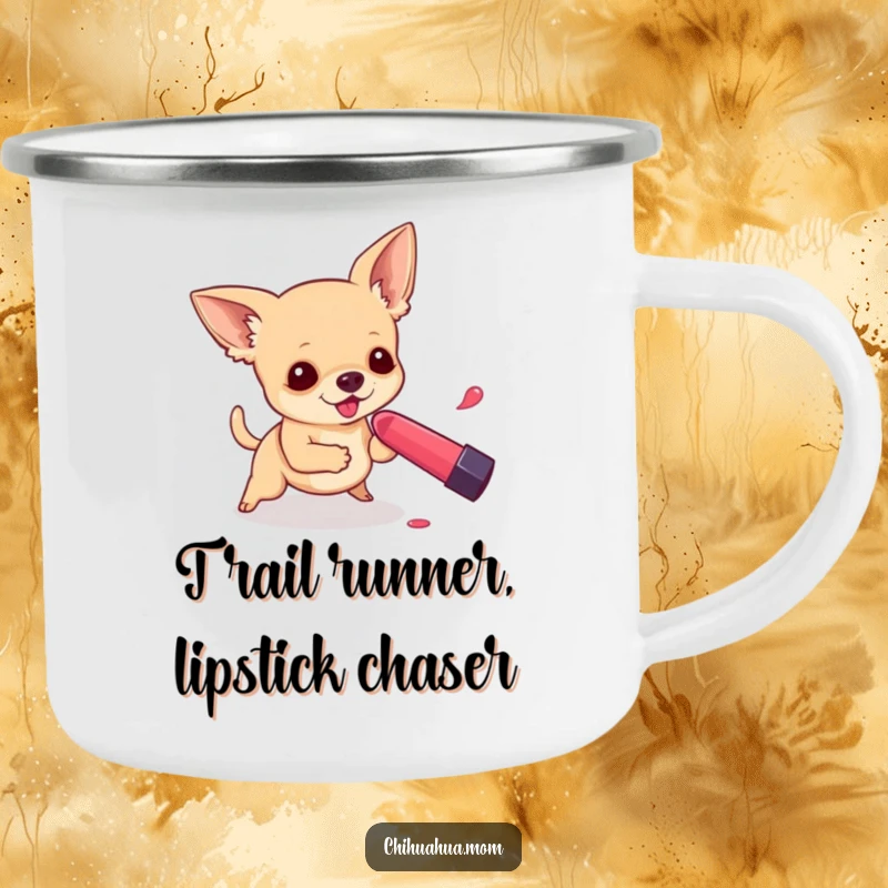Funny camping mug showing a chihuahua playfully chasing a rolling lipstick, ideal for campers.