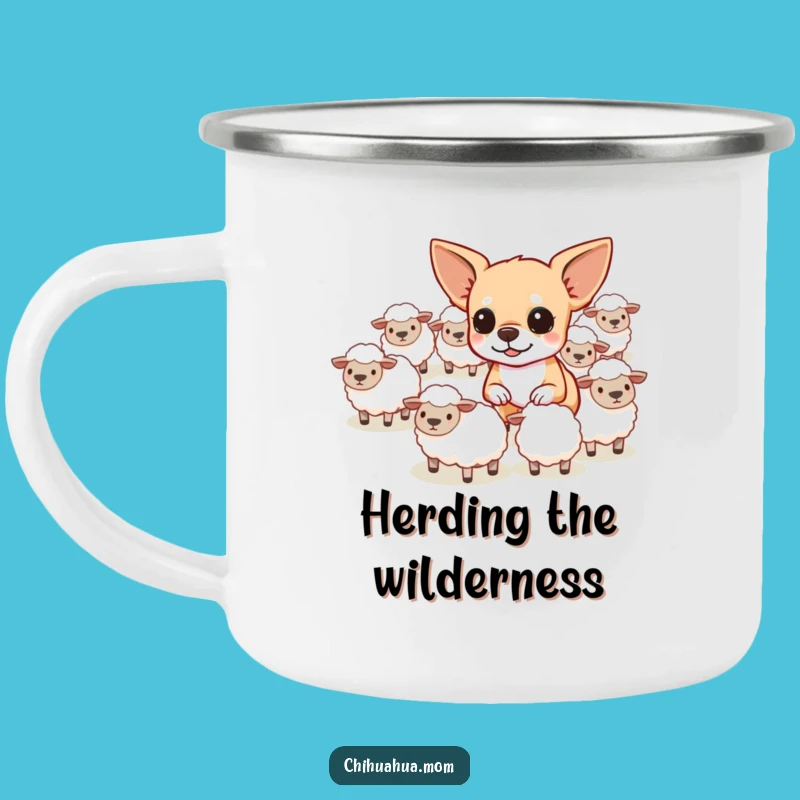 Funny Herding Chihuahua Camping Mug - Rustic Shepherd Dog Gift