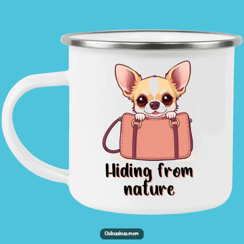 Take your humor on the trail with this funny chihuahua camping mug, picturing a startled pup and a designer handbag. Perfect for adventurers.