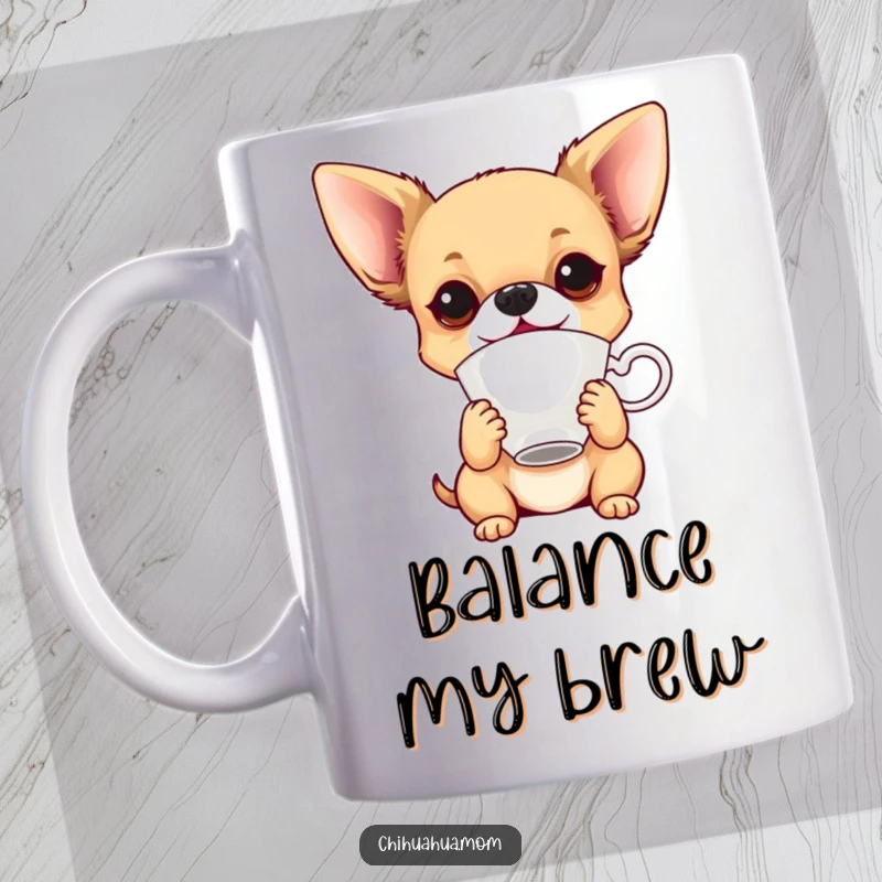 Funny playful chihuahua balancing a teacup on its nose, showcasing skill and humor on a mug.