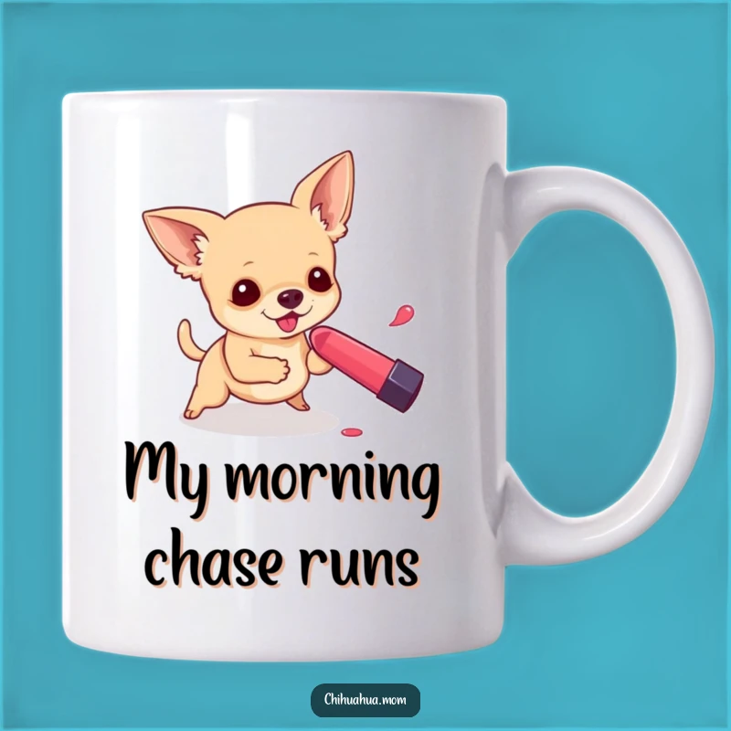 Funny Chihuahua Lipstick Chase Mug: Hilarious Gift for Dog Lovers