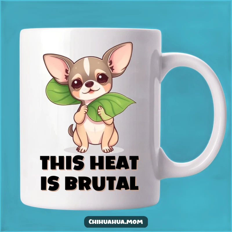 Funny Fanning Chihuahua Mug - Hilarious Hot Dog Lover Gift