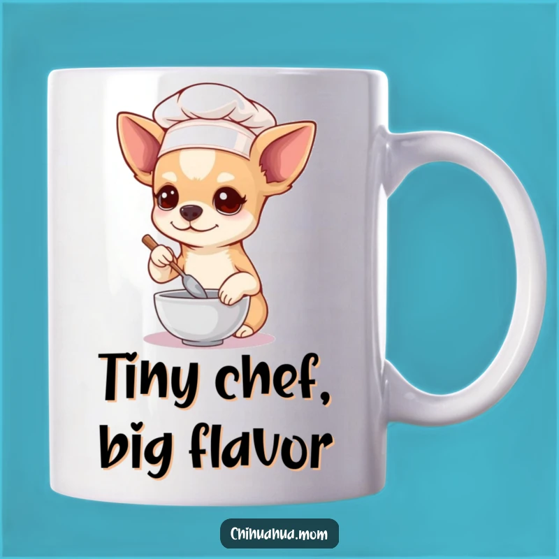 Funny Chihuahua Chef Mug: Tiny Chef Dog Lover Gift For Foodies!