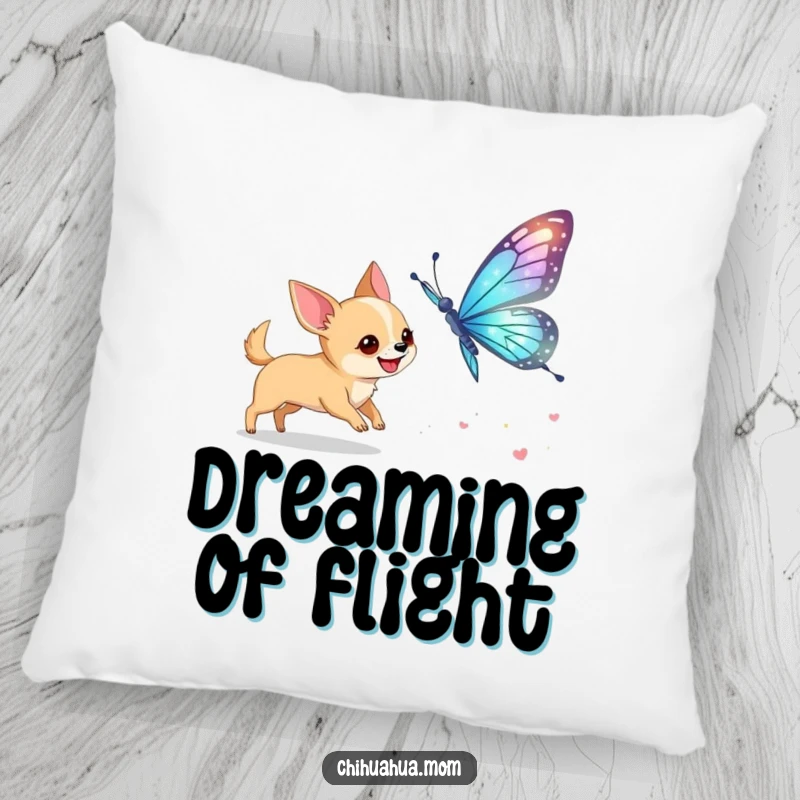 Funny Chihuahua Butterfly Pillow: A dog excitedly chases a giant butterfly. Soft and humorous.