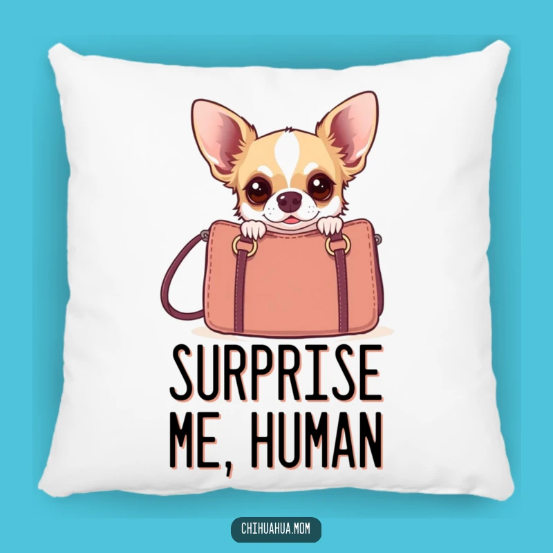 Funny Chihuahua Pillow: Cute Dog Accent Pillow, Hilarious Home Decor Gift