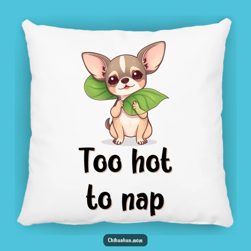 Funny Fanning Chihuahua Pillow - Comfy Dramatic Dog Decor Gift