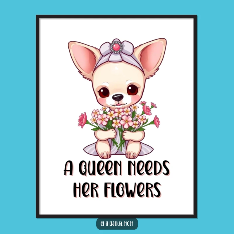 Funny Pampered Chihuahua Lady Digital Art - Instant Floral Charm!