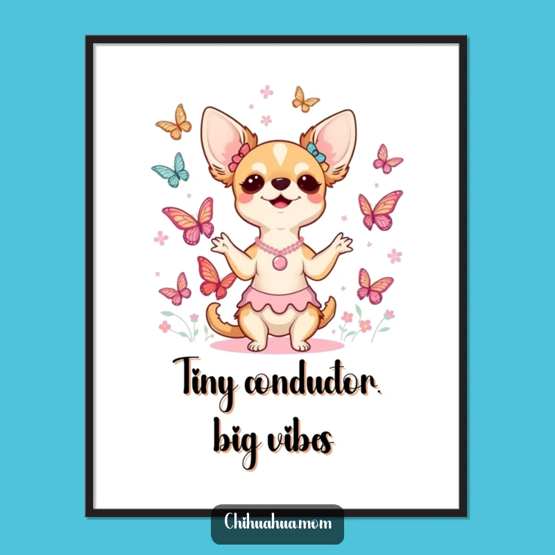 Funny Chihuahua Lady Butterfly Choir Digital Art - Instant Joyful Decor!