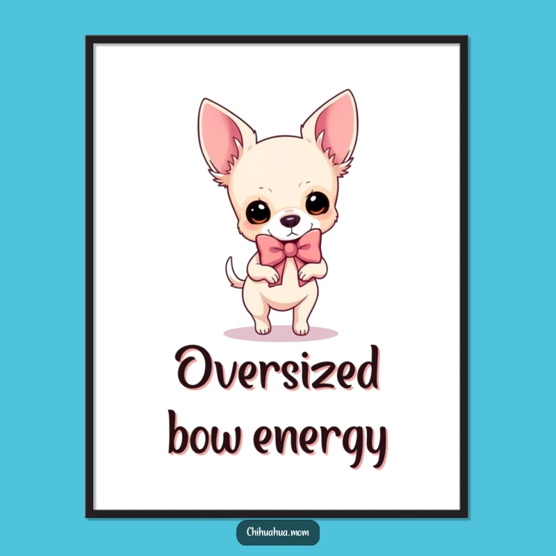 Funny Chihuahua Bow Diva Digital Art: Fabulous Prancing Dog, Instant Download Funny Gift!