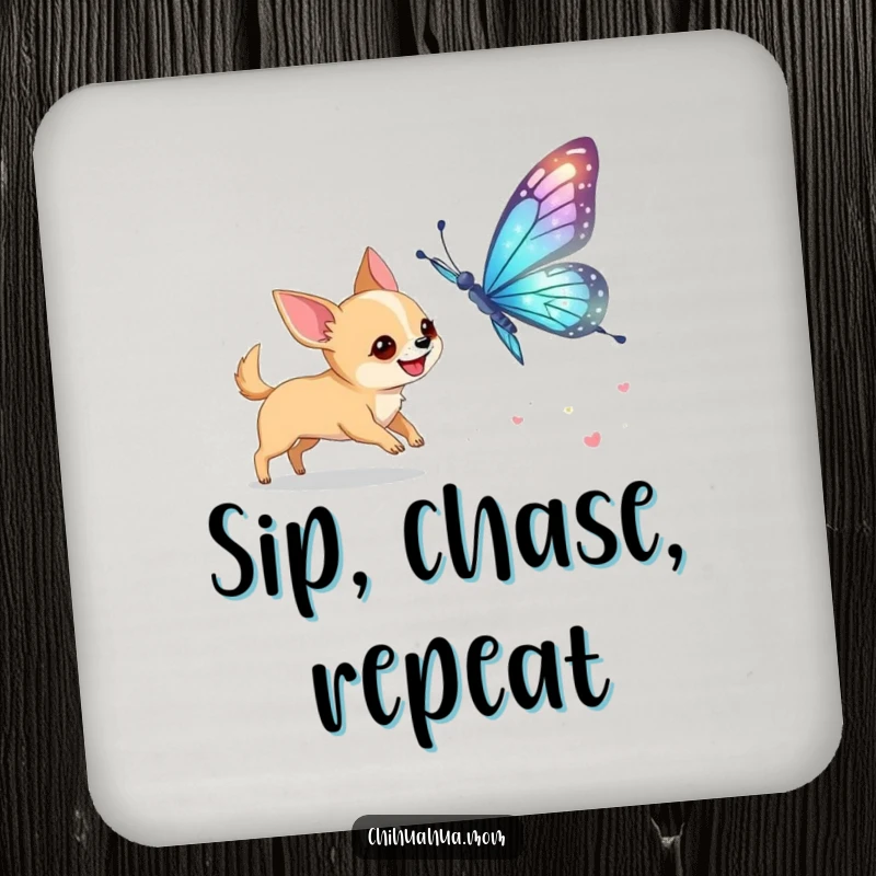 Funny Chihuahua Butterfly Coaster: A dog excitedly chases a giant butterfly. Cheerful and humorous.