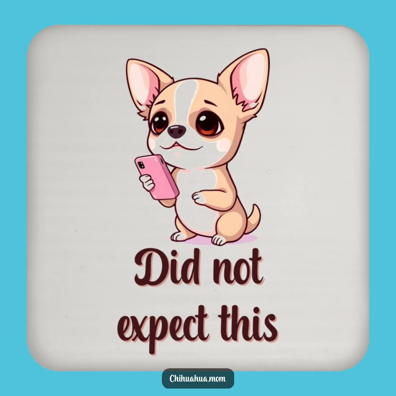 Funny Chihuahua Phone Surprise Coasters - Hilarious Dog Drink Protector Set