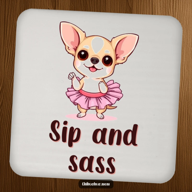 Funny chihuahua tutu coaster. A chihuahua wearing a tutu strikes a sassy pose, providing sassy protection for tables with a charming and theatrical accent.