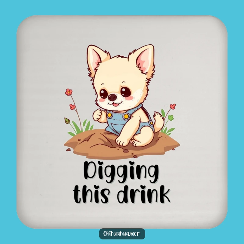 Funny Digging Chihuahua Drink Coaster: Protect Surfaces with Playful Charm