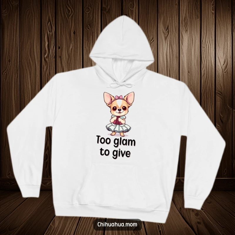 Funny Chihuahua Hoodie: A tiny dog in a fancy dress poses dramatically. Cozy and hilarious gift.