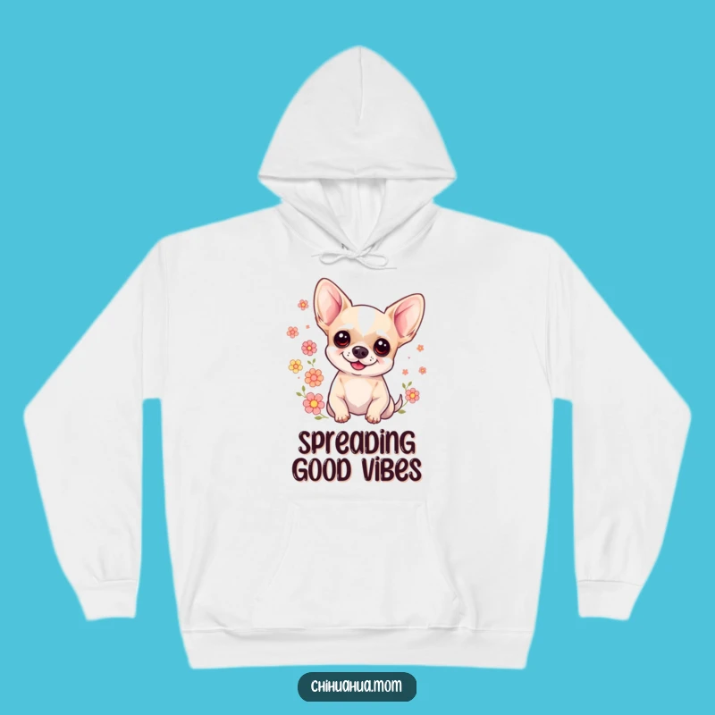 Funny Sweet Chihuahua Hoodie: Cozy Floral Comfort - Perfect Funny Gift!