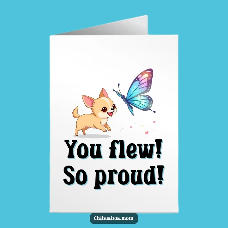 Free Printable Congrats Card: Chihuahua Butterfly Pursuit, Dreamy Downloadable for Success