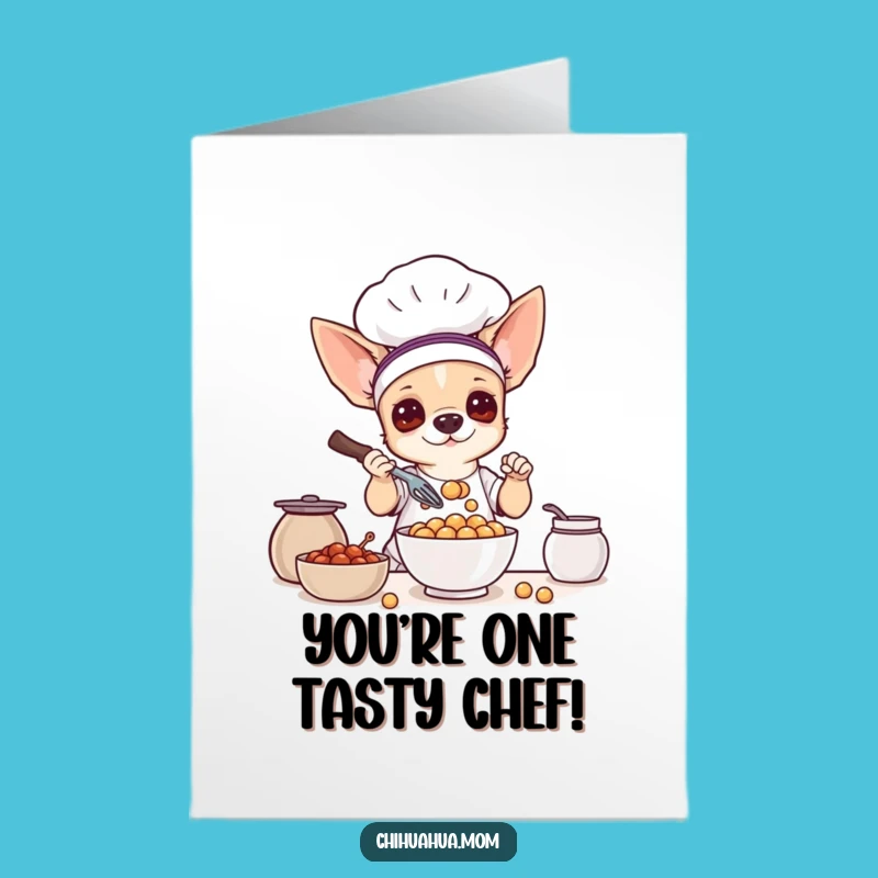 Free Printable Congrats Card: Chihuahua Chef - Funny Downloadable Gift