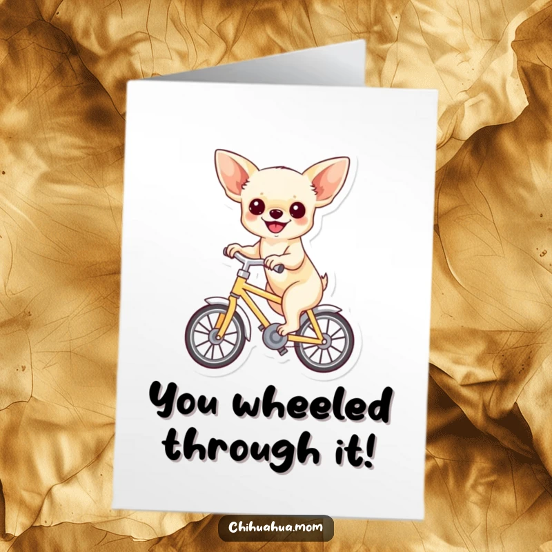 Funny Free Printable Chihuahua Congratulations Card: Ecstatic chihuahua riding a miniature bicycle with pure joy.