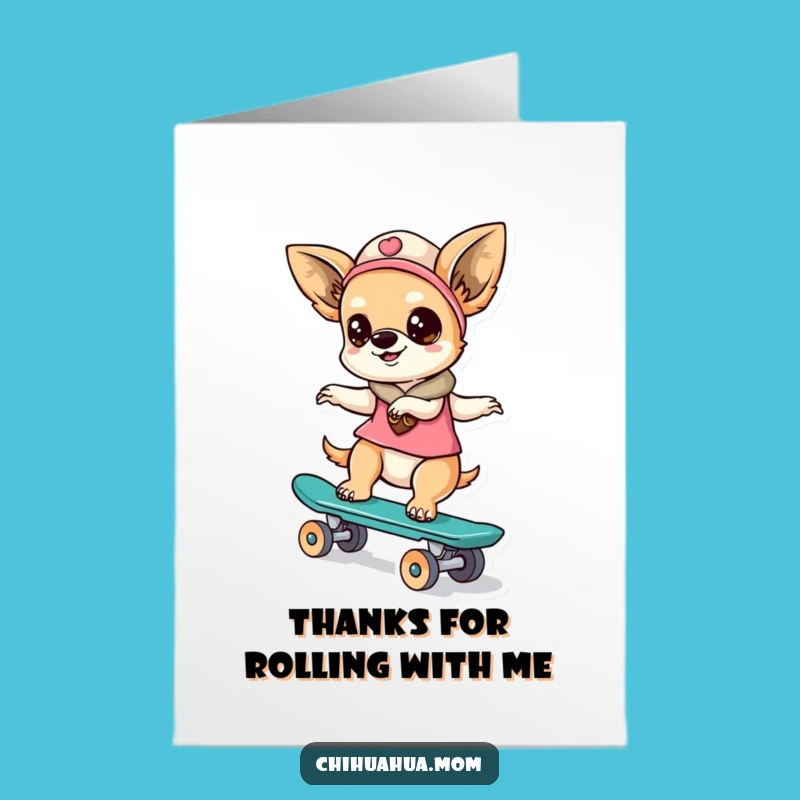 Free Printable Thank You Card: Chihuahua Lady Skateboard Gratitude Art