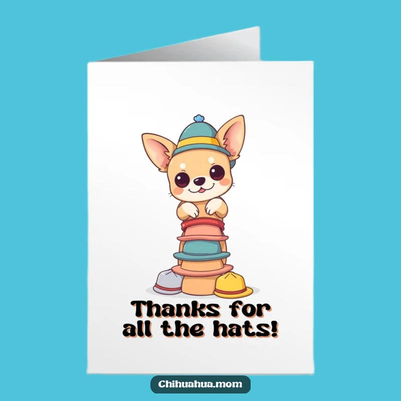 Free Printable Thank You Card: Chihuahua's Hat-ful Gratitude!