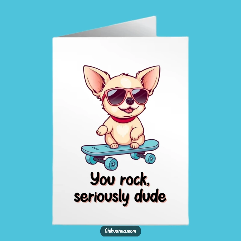 Free Printable Thank You Card: Cool Skating Chihuahua, Humorous Downloadable Appreciation