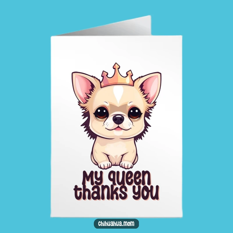 Free Printable Thank You Card: Royal Chihuahua Crown Humor Downloadable Gift