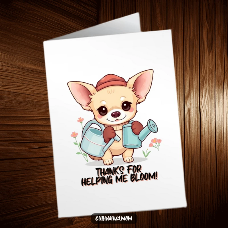 Funny Free Printable Thank You Card: Chihuahua Gardener with Giant Gloves and Tiny Can