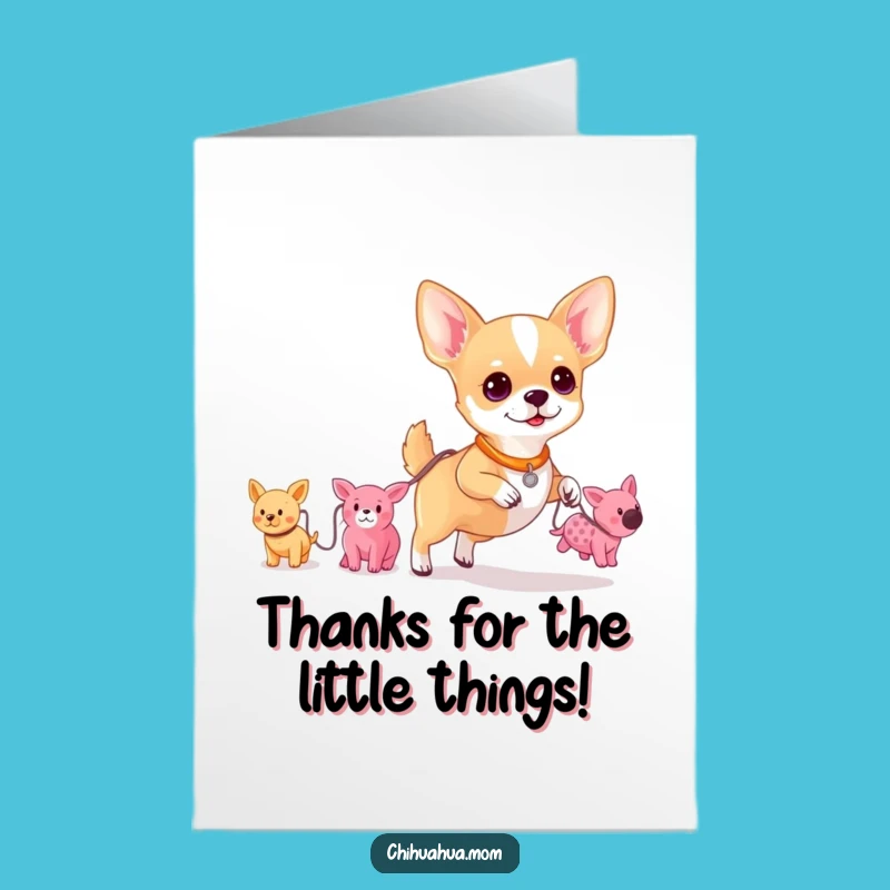 Adorable Free Printable Thank You Card: Chihuahua's Toy Thanks