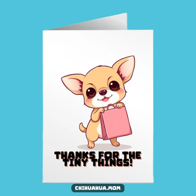 Free Printable Thank You Card: Adorable Chihuahua Shopping, Humorous Gratitude Gift