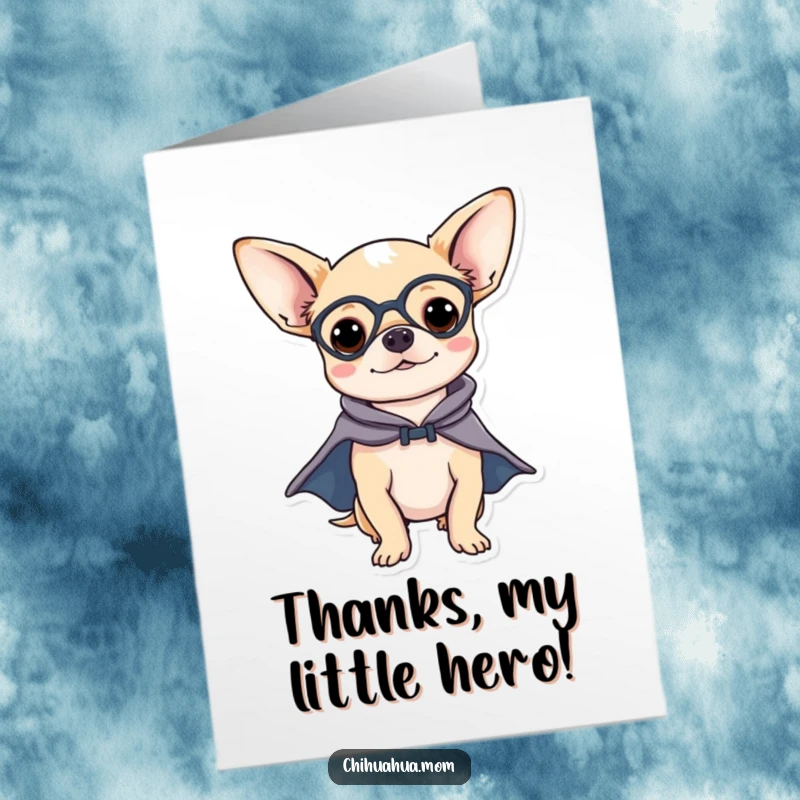 Funny Free Printable Thank You Card: Chihuahua dressed as a superhero, giving a thumbs up.