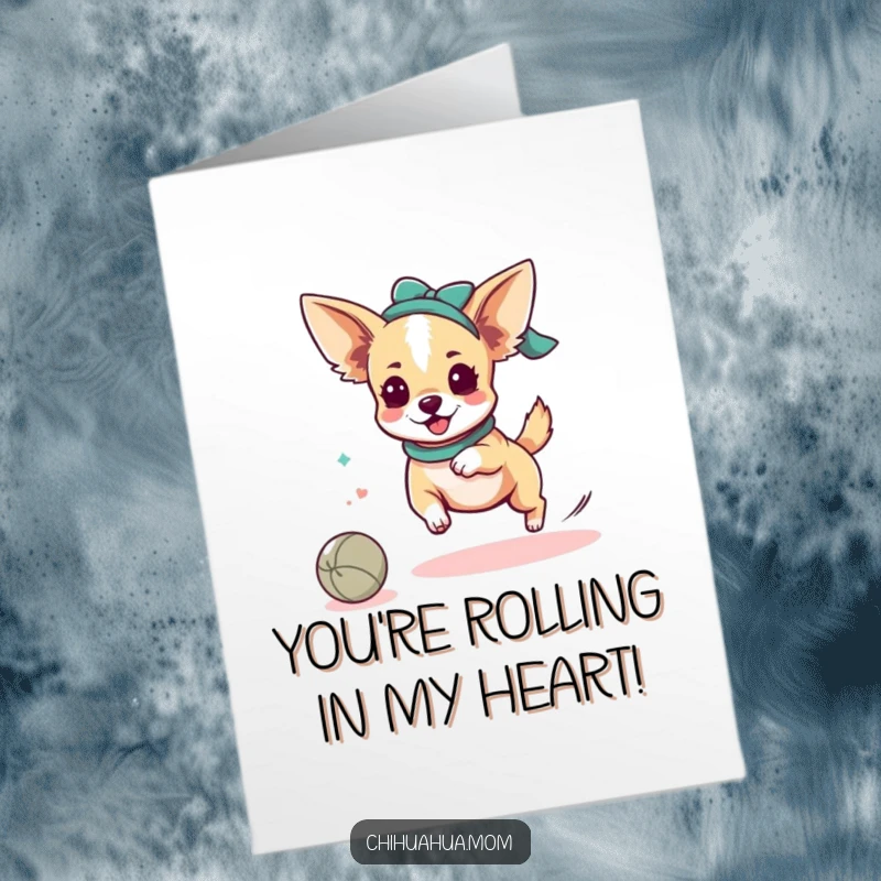 Funny Free Printable Thank You Card: Playful Kawaii chihuahua lady in pursuit of a rolling ball.