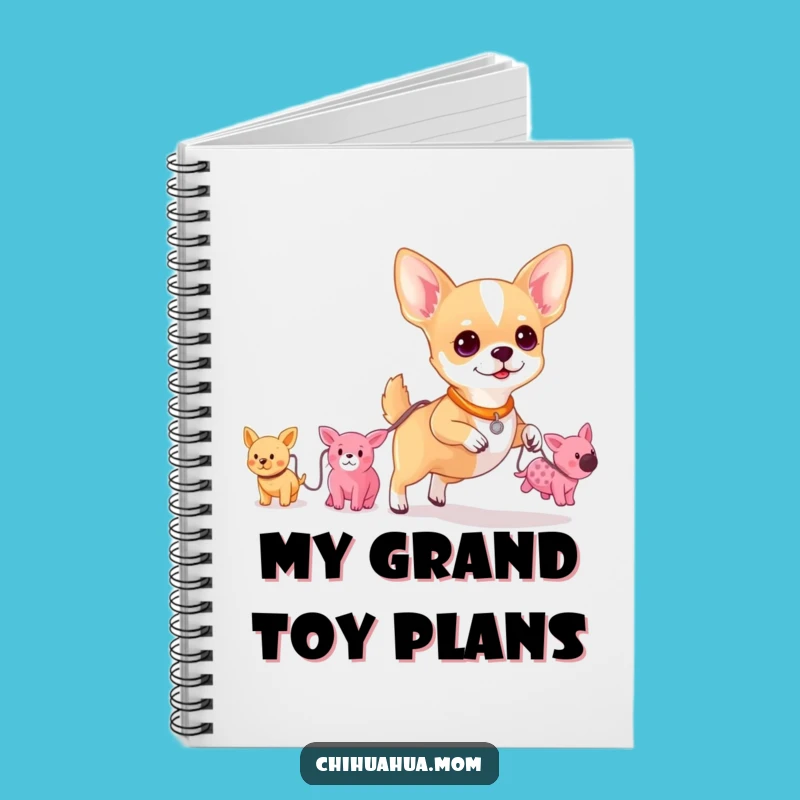 Funny Chihuahua Toy Walker Notebook: Cute Pup Parade Journal for Dog Lovers