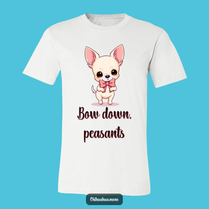Make a fashion statement with this funny chihuahua t-shirt! It features a sassy pup prancing in an oversized bow, radiating confidence and charm.