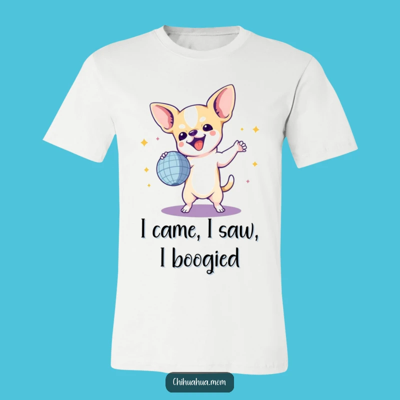 Funny Chihuahua Disco Party T-Shirt - Hilarious Dog Dancing Tee Gift