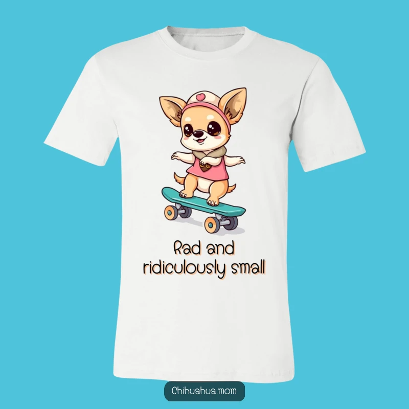 Funny Kawaii Chihuahua Lady T-Shirt: Skater Style - Hilarious Gift!