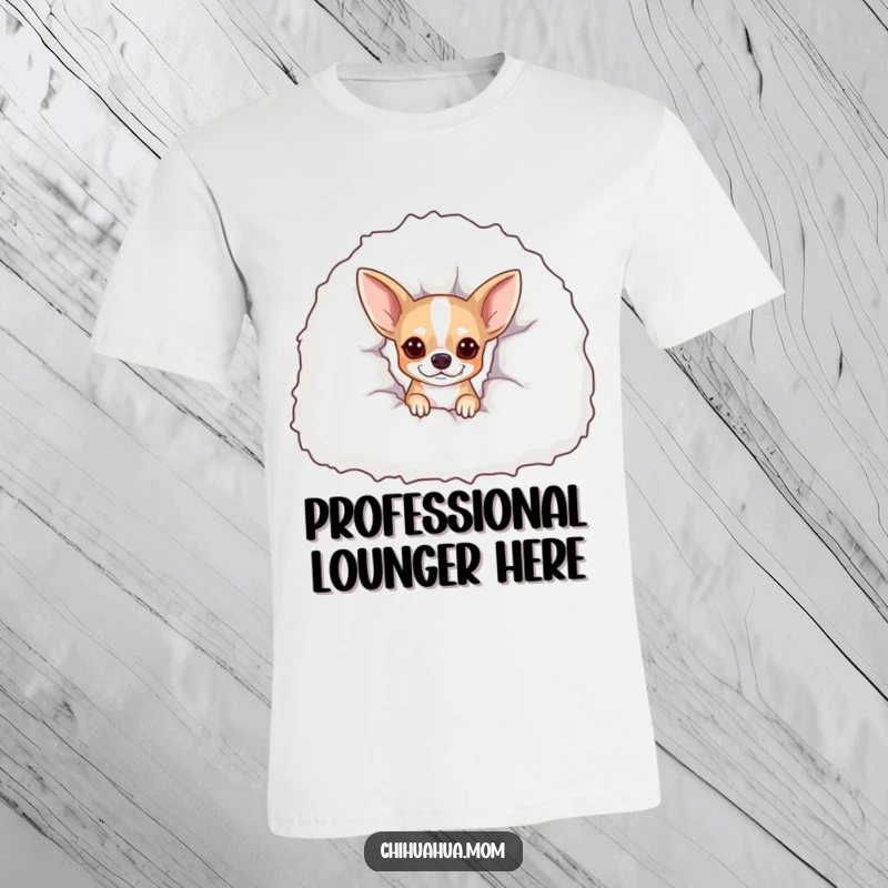 Funny Peekaboo Chihuahua T-Shirt: A dog peeks from under a blanket. Comfy and funny gift.