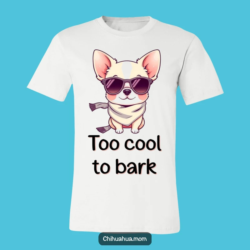 Funny Tiny Chihuahua Sunglasses T-Shirt: Cool Dog Style, Hilarious Gift