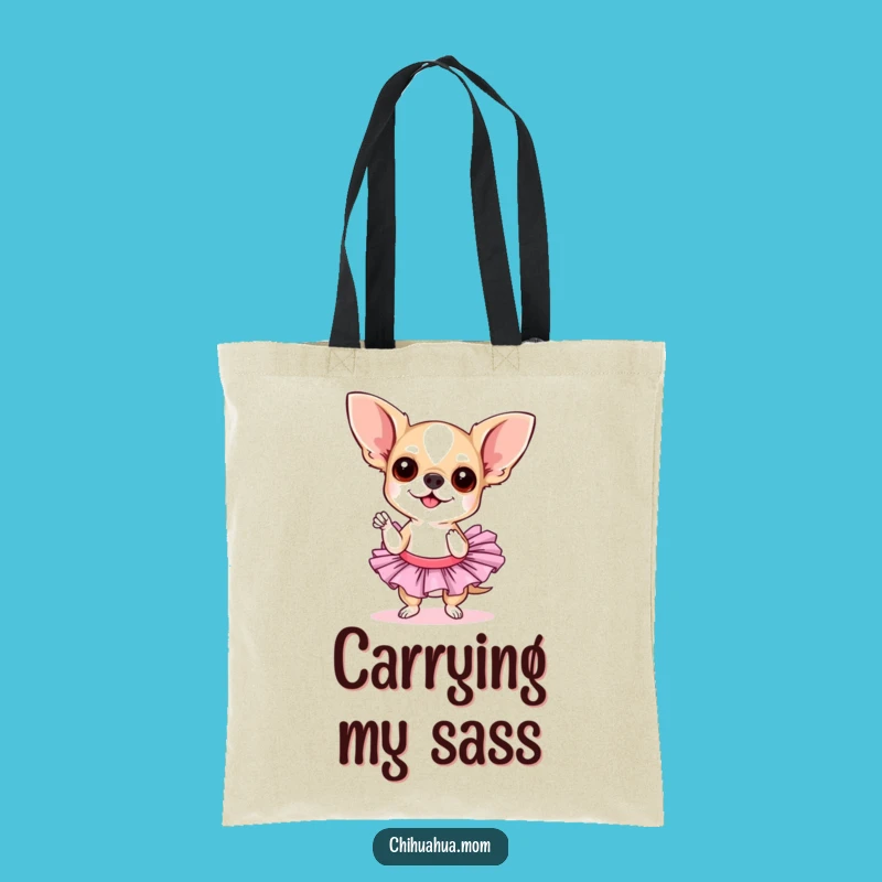 Funny Chihuahua Tutu Tote Bag - Sassy Pose, Diva Accessory